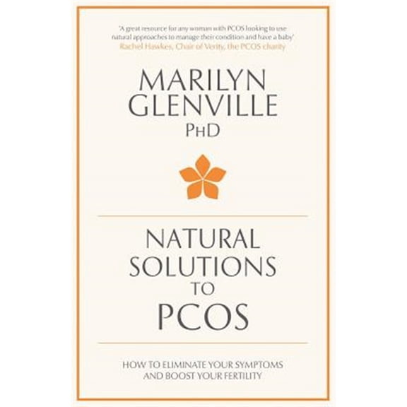 Pre-Owned Natural Solutions to PCOS: How to eliminate your symptoms and boost your fertility Paperback