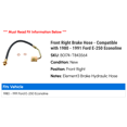thumbnail image 2 of Front Right Brake Hose - Compatible with 1980 - 1991 Ford E-250 Econoline 1981 1982 1983 1984 1985 1986 1987 1988 1989 1990, 2 of 2
