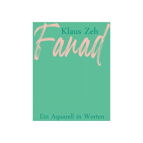 Fanad: Ein Aquarell in Worten, (Paperback)