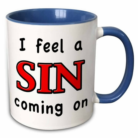 

3dRose I feel a sin coming on - Two Tone Blue Mug 11-ounce