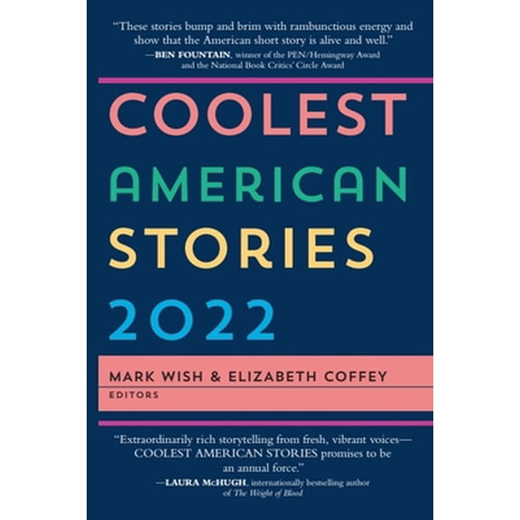 Pre-Owned Coolest American Stories 2022 (Paperback) 1737573903 9781737573906