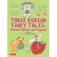 thumbnail image 2 of Three Korean Fairy Tales: Beloved Stories and Legends, (Hardcover), 2 of 2