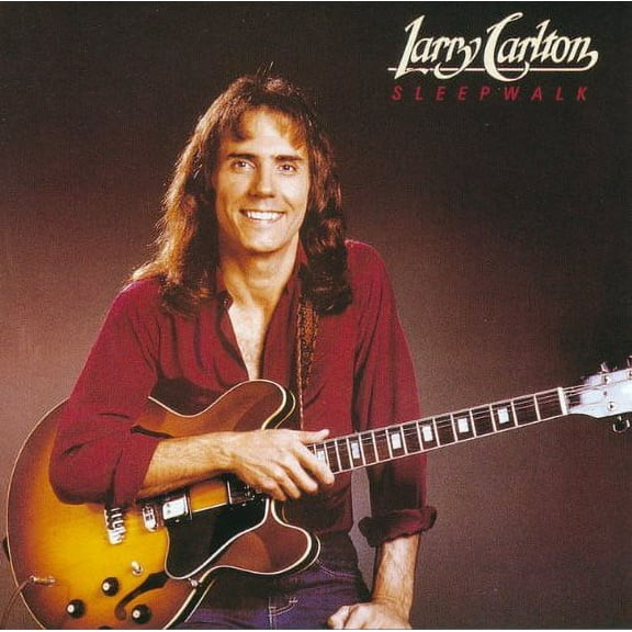 Larry Carlton - Sleepwalk - Music & Performance - CD