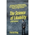 thumbnail image 1 of Pre-Owned The Science of Likability: 60 Evidence-Based Methods to Radiate Charisma, Make a Powerful Impression, Win Friends, and T, (Paperback), 1 of 1