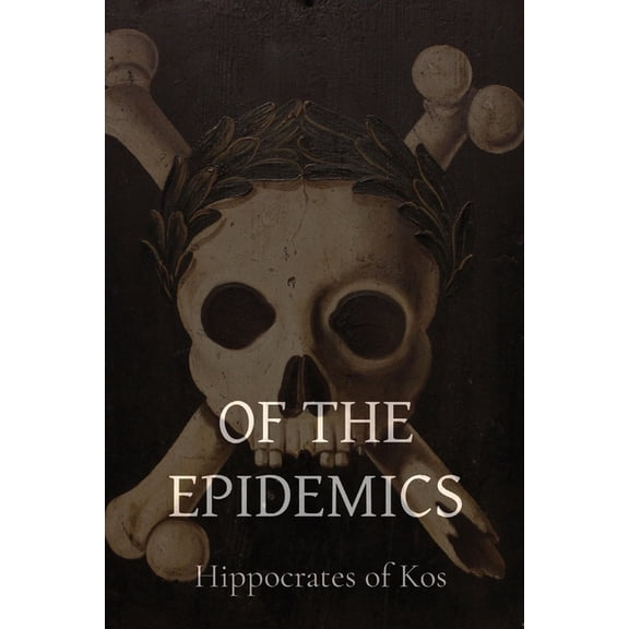 Of the Epidemics, (Paperback)