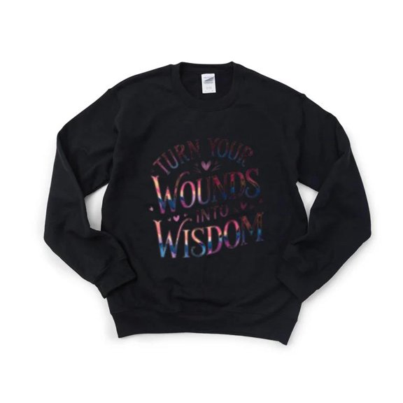 Turn Your Wounds Into Wisdom Inspirational Quote Oprah Sweatshirt, for men & women, up to size 5XL