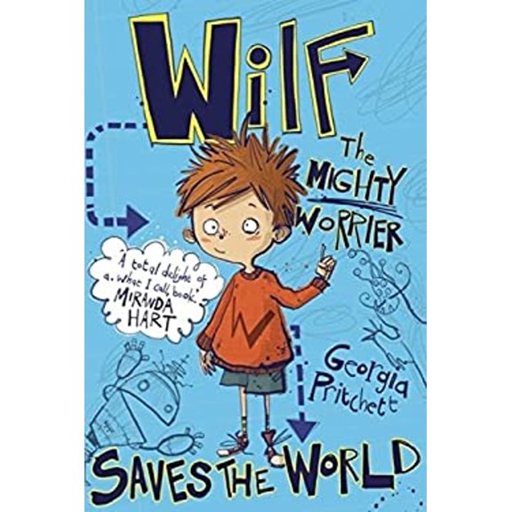 Pre-Owned Wilf the Mighty Worrier: Saves the World (Hardcover) 1623658225 9781623658229