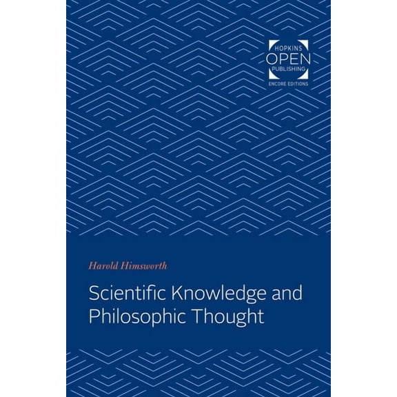 Scientific Knowledge and Philosophic Thought, (Paperback)