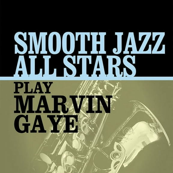 The Smooth Jazz All Stars - Smooth Jazz All Stars Play Marvin Gaye - Music & Performance - CD