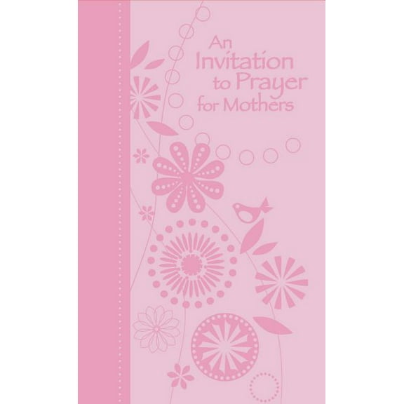 An Invitation to Prayer for Mothers (Other)