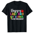 thumbnail image 1 of AALJY Retired Teacher Happy Last Day Of School Retirement T-Shirt (1), 1 of 5