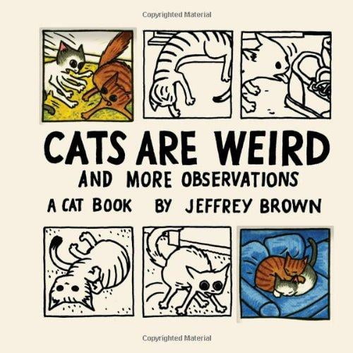 Cats Are Weird par Marron, Jeffrey