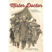 Mister Doctor: Janusz Korczak & the Orphans of the Warsaw Ghetto Paperback - USED - VERY GOOD Condition