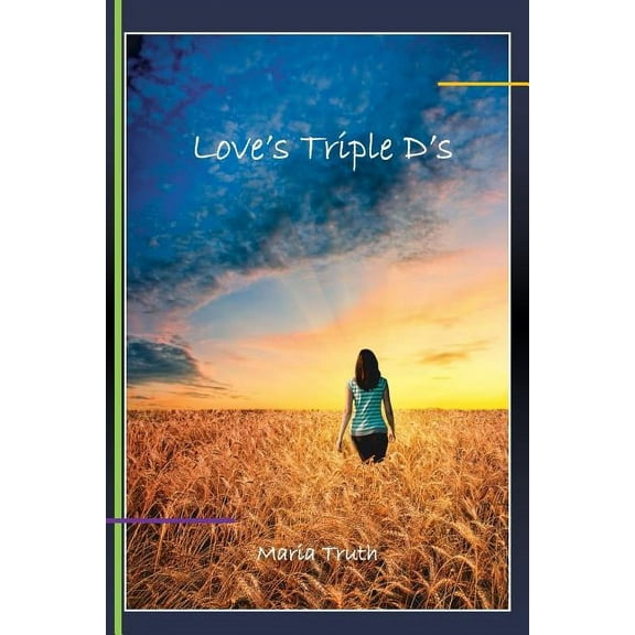 Love?s Triple D?s