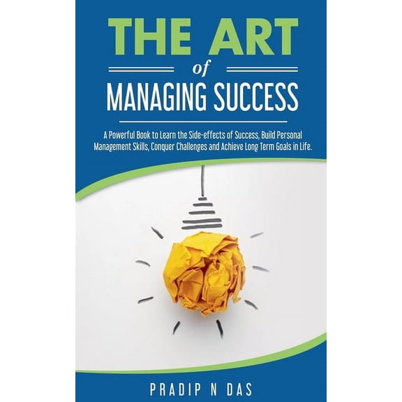 The Art of Managing Success, (Paperback)