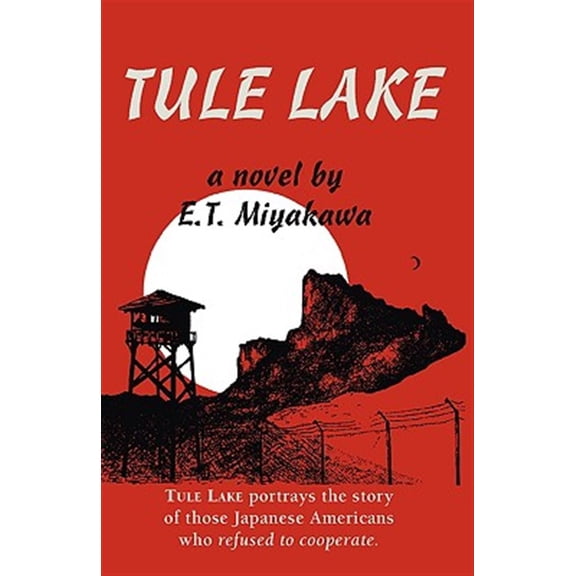 Pre-Owned Tule Lake (Paperback) by Edward T Miyakawa