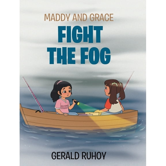 Maddy and Grace Fight the Fog (Hardcover)
