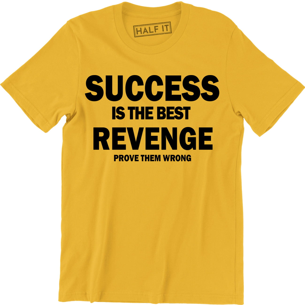 Mens Is Revenge Prove Them Wrong Fighter Mma Slogan Karma Men -Shirt - Walmart.com