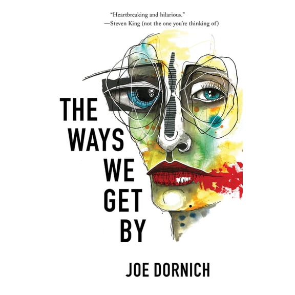 The Ways We Get By, (Paperback)