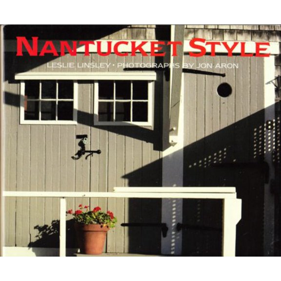 Pre-Owned Nantucket Style (Hardcover) 0847811654 9780847811656