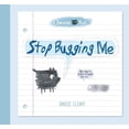 thumbnail image 1 of Pre-Owned Stop Bugging Me: That's What Friends Are For (A Smudge Book) (Hardcover) 1609050460 9781609050467, 1 of 1
