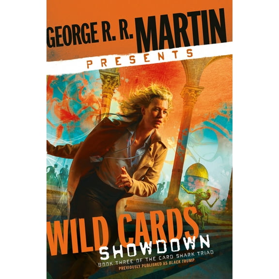 George R. R. Martin Presents Wild Cards: Showdown: Book Three of the Card Shark Triad, (Paperback)
