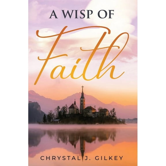 A Wisp of Faith, (Hardcover)