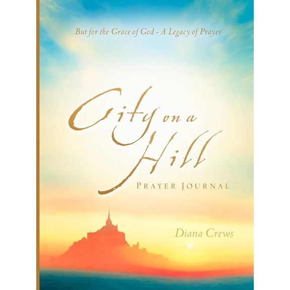City on A Hill Prayer Journal, (Paperback)