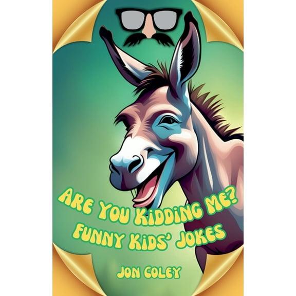 Are You Kidding Me?, (Paperback)
