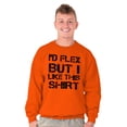 thumbnail image 3 of Flex But Like This Funny Gym Exercise Men's Crewneck Sweatshirt Brisco Brands M, 3 of 6