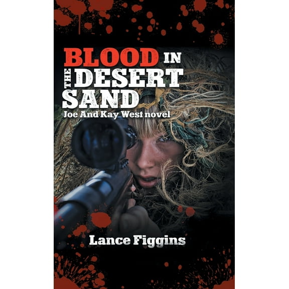Blood in the Desert Sand, (Hardcover)
