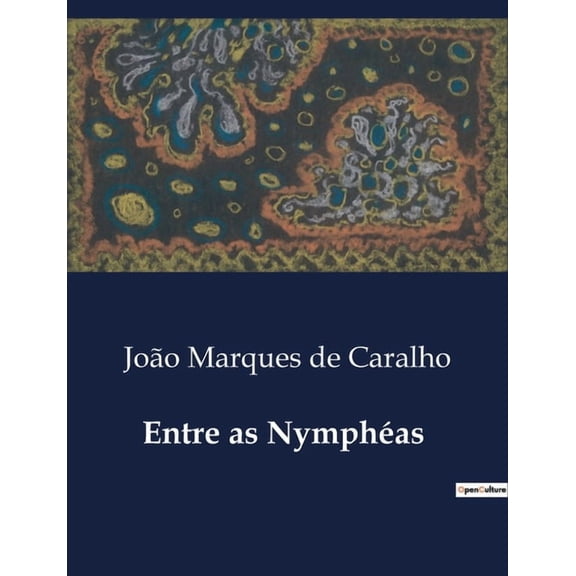 Entre as NymphÃ©as: ReflexÃµes sobre a vida, a morte e a natureza na AmazÃ´nia, (Paperback)