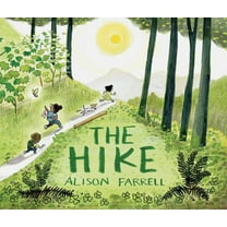 The Hike: (Nature Book for Kids, Outdoors-Themed Picture Book for Preschoolers and Kindergarteners), (Hardcover)