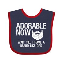 Inktastic Adorable Now...wait Till I Have a Beard Like Dad in White Boys Baby Bib