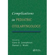 Complications in Pediatric Otolaryngology, (Paperback)