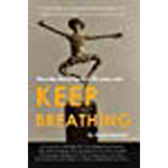 Keep Breathing: Recollections from a 103-year-old (Paperback) by Morrie Markoff