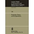 thumbnail image 1 of Théorie de la Production et Ses Applications: Actes d'Un Atelier (Notes de Cours en Économie et Systèmes Mathématiques), 1 of 3