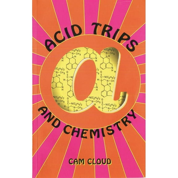 Acid Trips and Chemistry, (Paperback)