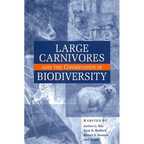 Pre-Owned Large Carnivores and the Conservation of Biodiversity (Paperback)
