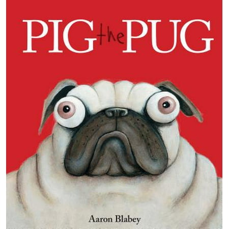 - Pig the Pug (Hardcover)