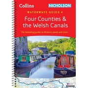 Four Counties and the Welsh Canals: For Everyone with an Interest in Britain's Canals and Rivers, (Spiral-Bound)