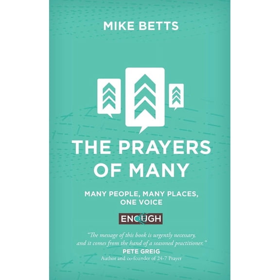 The Prayers of Many: Many people, many places, one voice, (Paperback)