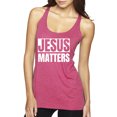 thumbnail image 1 of Jesus Matters Christian Love God Church | Womens Inspirational/Christian Premium Tri-Blend Racerback Tank Top, Vintage Pink, X-Large, 1 of 3