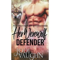 Her Werewolf Defender, (Paperback)