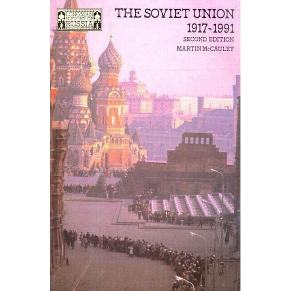 Longman History of Russia The Soviet Union 1917-1991, (Paperback)