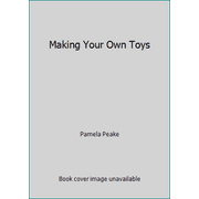 Making Your Own Toys, Used [Hardcover]