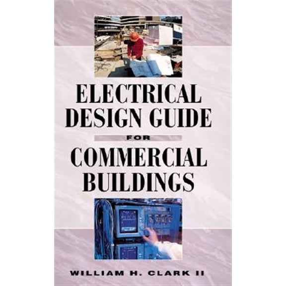 Pre-Owned Electrical Design Guide for Commercial Buildings (ELECTRONICS) Paperback