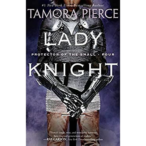 Pre-Owned Lady Knight : Book 4 of the Protector of the Small Quartet 9780375829086