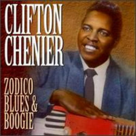 Clifton Chenier - Zydeco Blues & Boogie [CD]