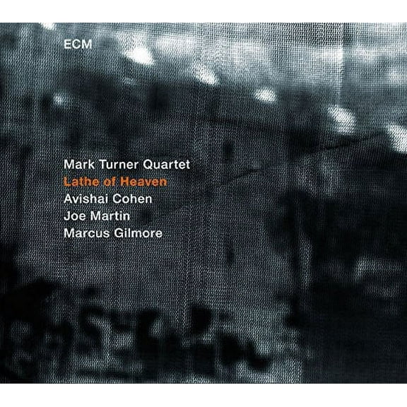 Mark Turner - Lathe of Heaven - Jazz - CD